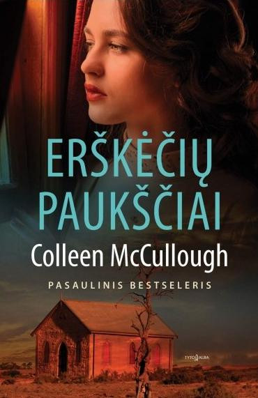 Colleen McCullough – Erškėčių paukščiai